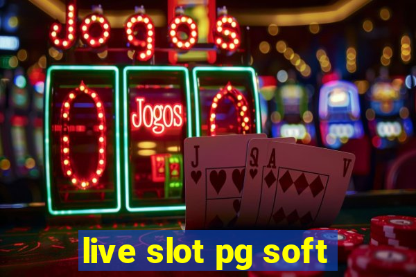 live slot pg soft